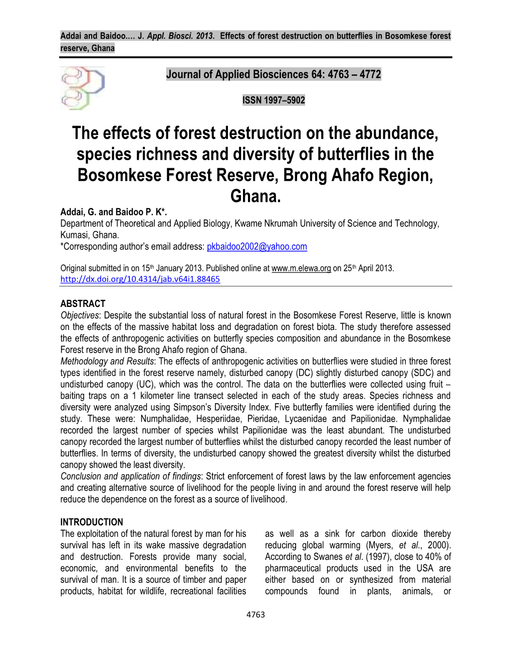 The Effects of Forest Destruction on the Abundance, Species Richness and Diversity of Butterflies in the Bosomkese Forest Reserve, Brong Ahafo Region, Ghana