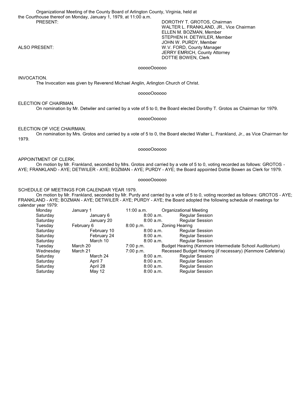 Organizational Meeting of the County Board of Arlington County, Virginia, Held at the Courthouse Thereof on Monday, January 1, 1979, at 11:00 A.M