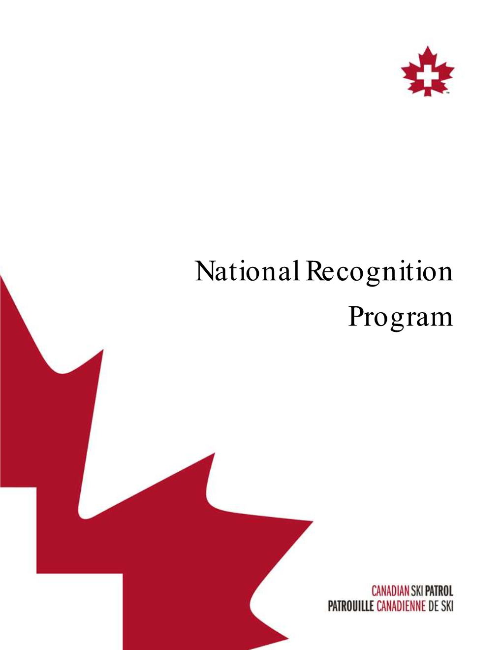 National Recognition Program Require Approval of the Board of Directors