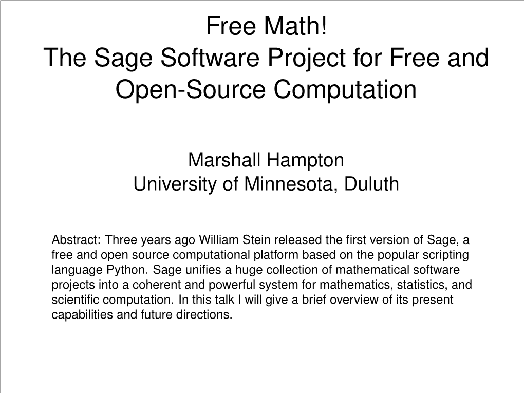 Free Math! the Sage Software Project for Free and Open-Source Computation