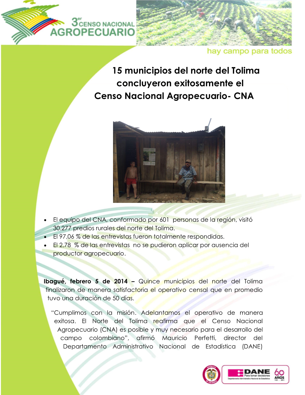 15 Municipios Del Norte Del Tolima Concluyeron Exitosamente El Censo Nacional Agropecuario- CNA