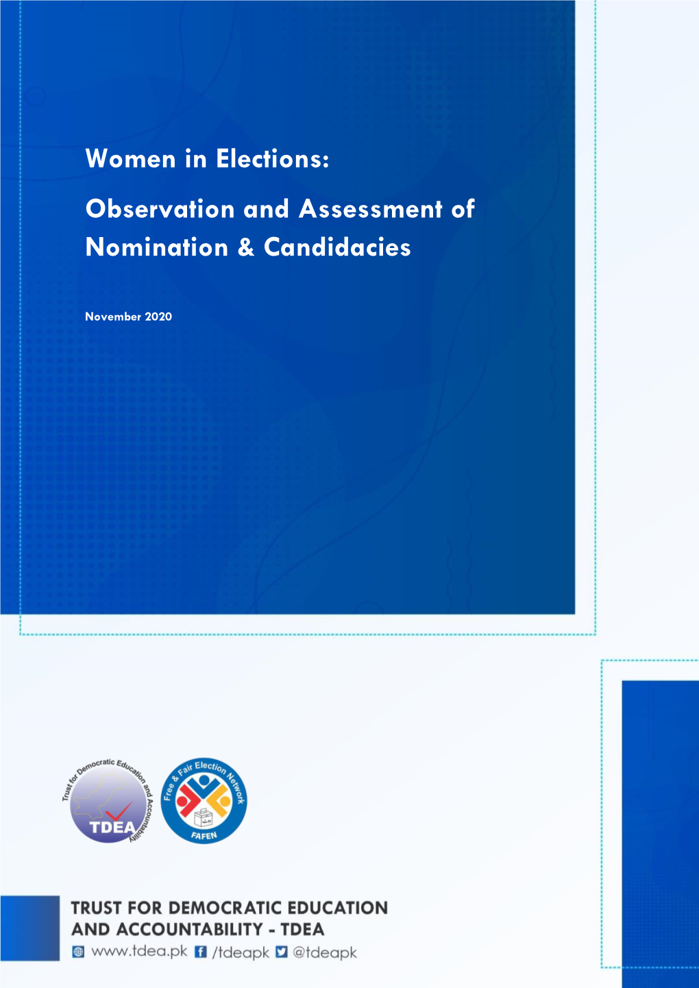 Women in Elections: Observation and Assessment of Nomination & Candidacies