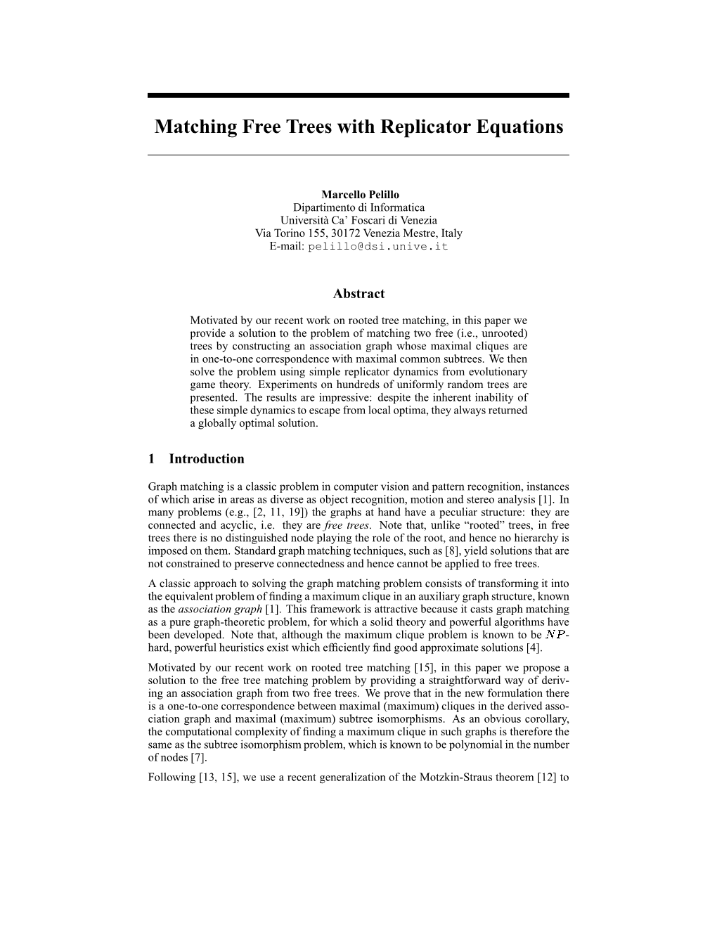 Matching Free Trees with Replicator Equations