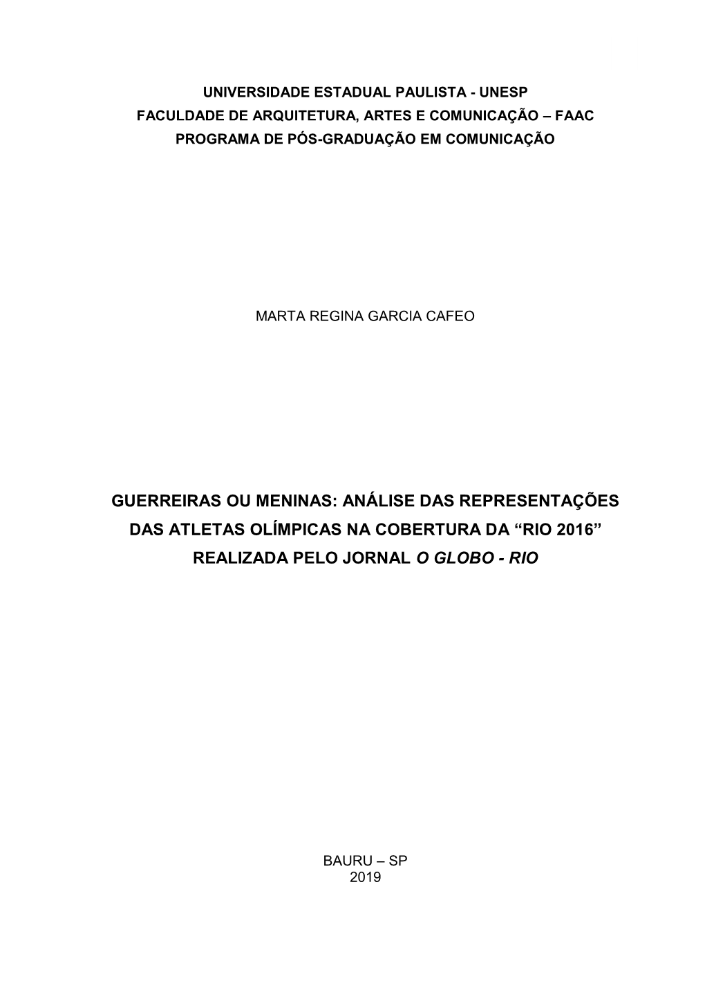 Análise Das Representações Das Atletas Olímpicas Na Cobertura Da “Rio 2016” Realizada Pelo Jornal O Globo - Rio