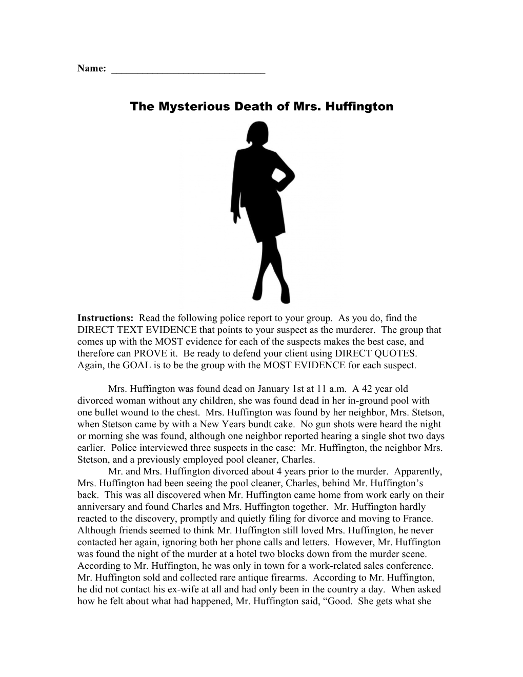 The Mysterious Death of Mrs. Huffington