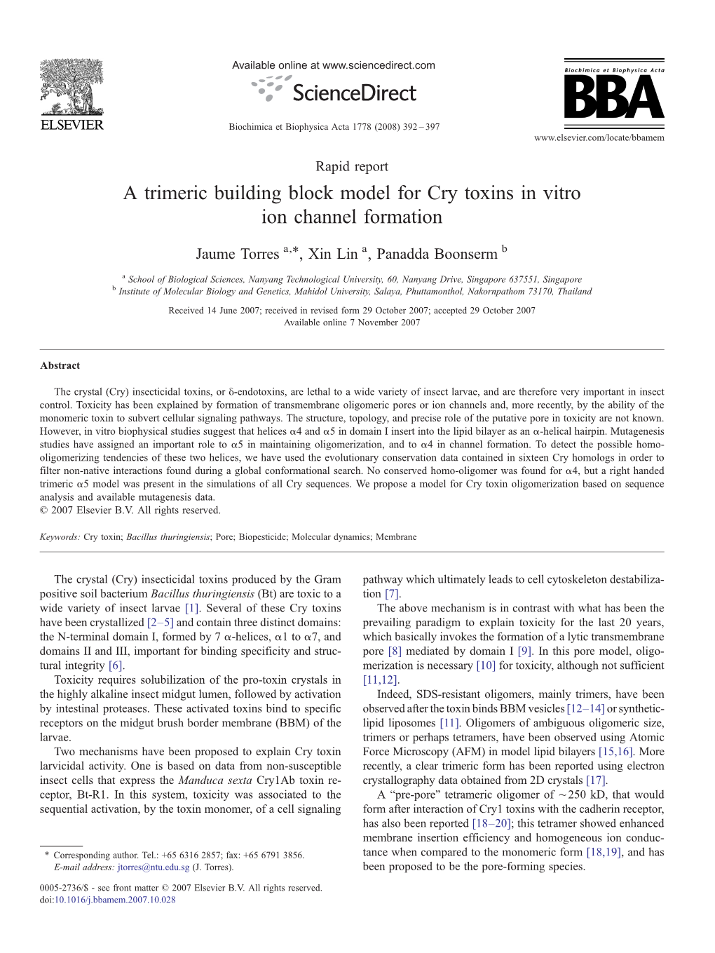 A Trimeric Building Block Model for Cry Toxins in Vitro Ion Channel Formation ⁎ Jaume Torres A, , Xin Lin A, Panadda Boonserm B