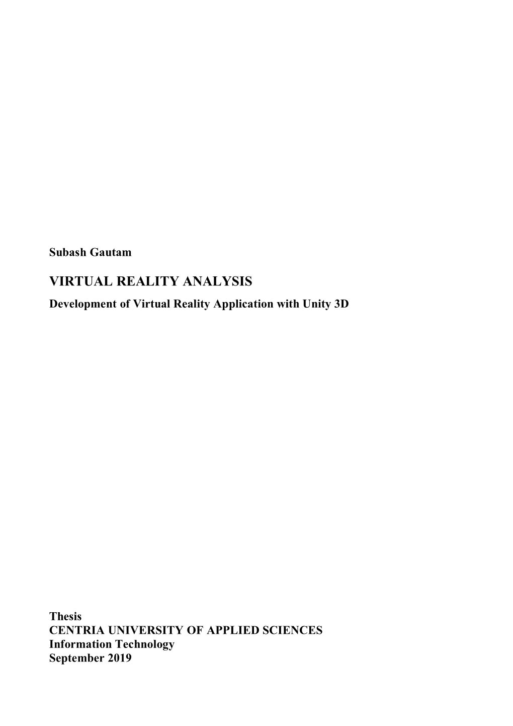 VIRTUAL REALITY ANALYSIS Development of Virtual Reality Application with Unity 3D