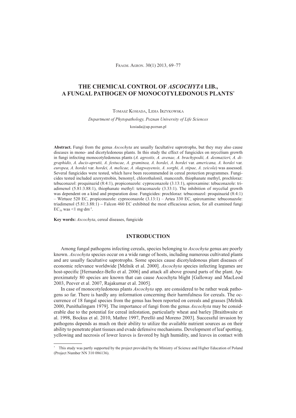 The Chemical Control of Ascochyta Lib., a Fungal Pathogen of Monocotyledonous Plants*