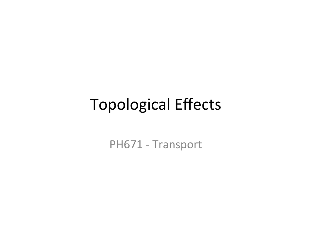Topological Effects
