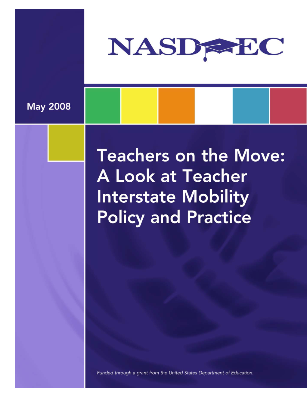 Teachers on the Move: a Look at Teacher Interstate Mobility Policy and Practice