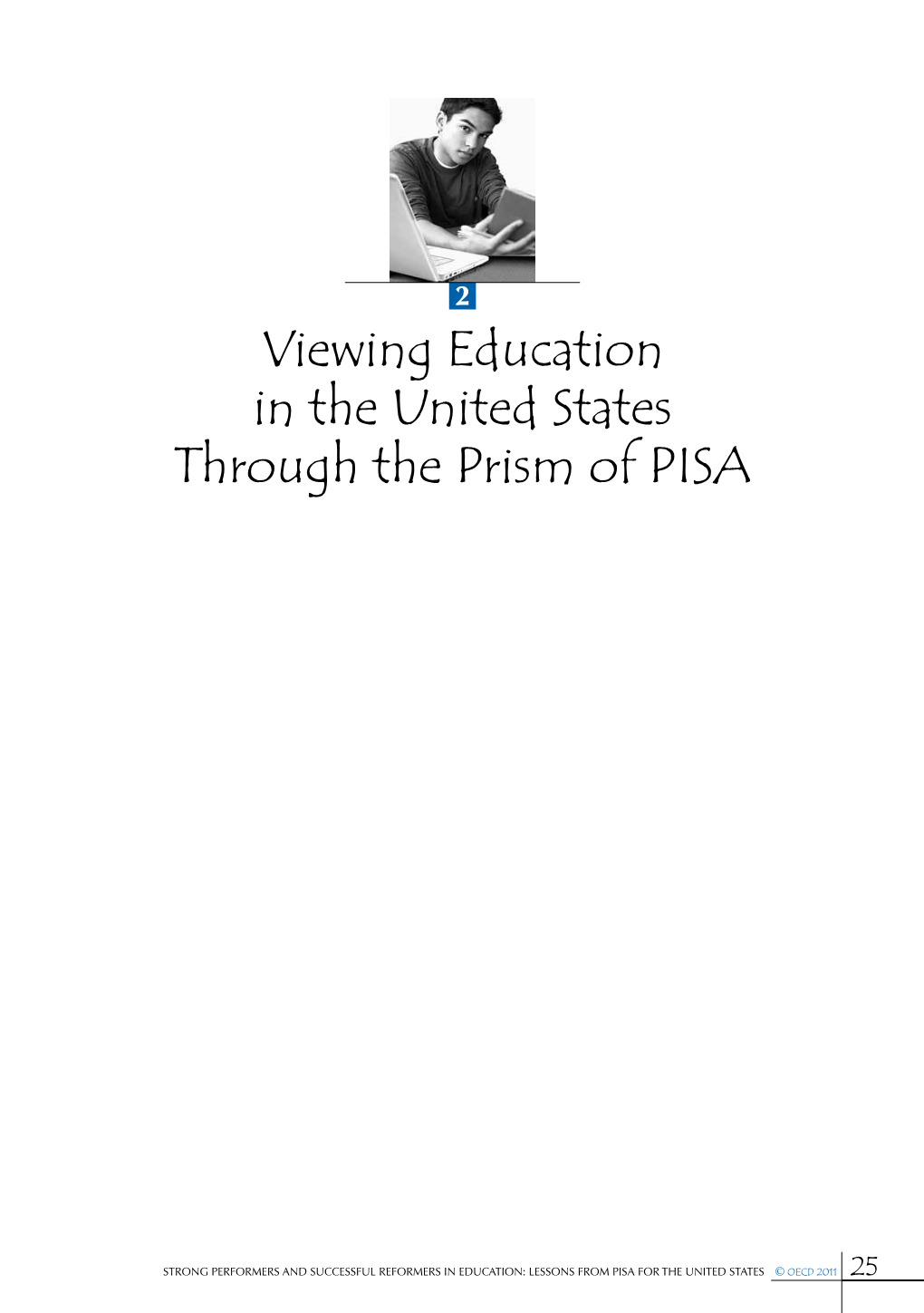 Viewing Education in the United States Through the Prism of PISA