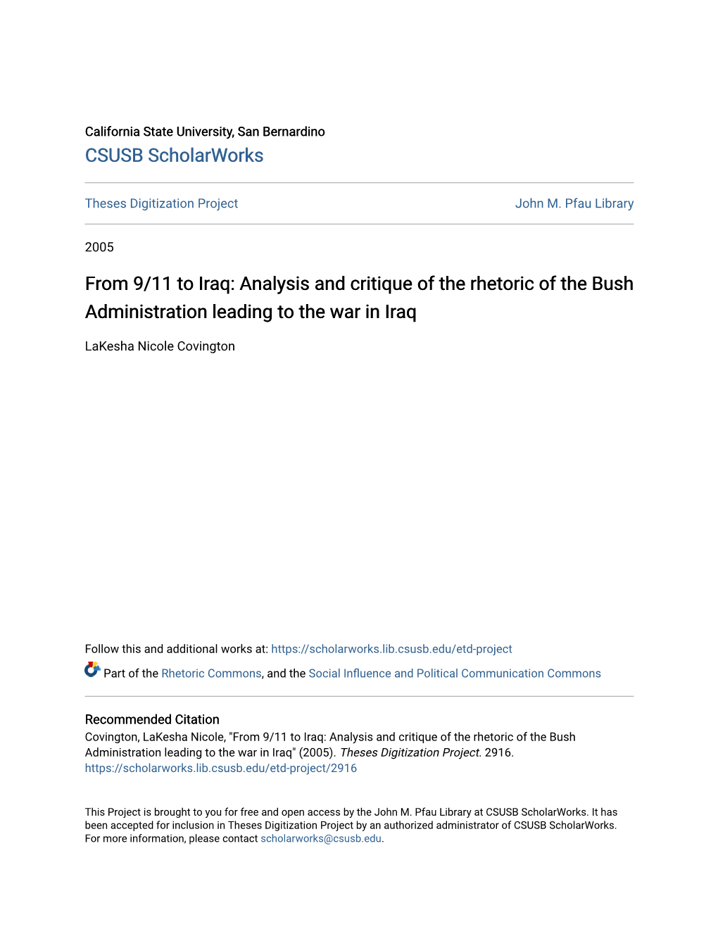 From 9/11 to Iraq: Analysis and Critique of the Rhetoric of the Bush Administration Leading to the War in Iraq