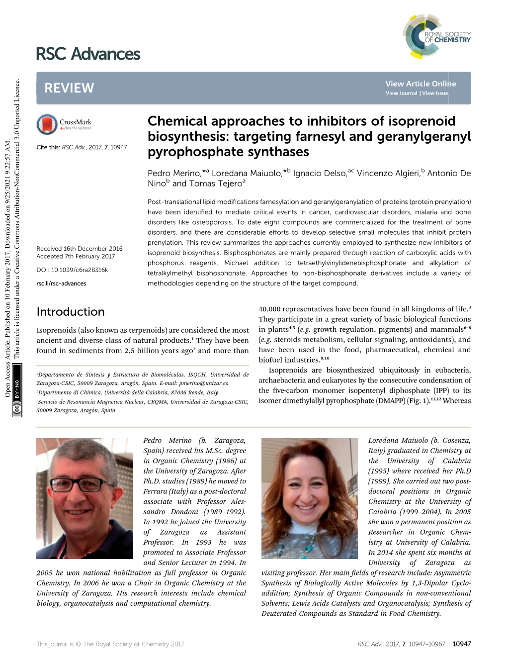 Chemical Approaches to Inhibitors of Isoprenoid Biosynthesis: Targeting Farnesyl and Geranylgeranyl Cite This: RSC Adv.,2017,7, 10947 Pyrophosphate Synthases