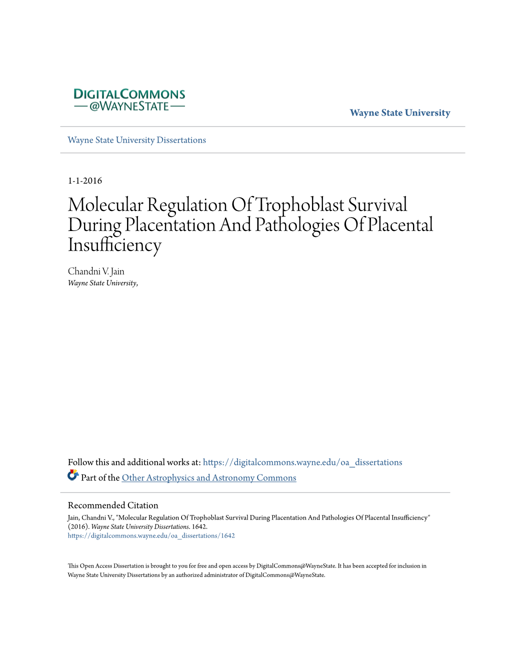 Molecular Regulation of Trophoblast Survival During Placentation and Pathologies of Placental Insufficiency Chandni V