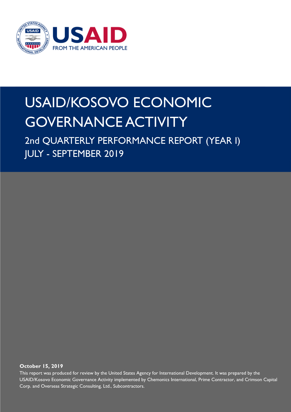 USAID/KOSOVO ECONOMIC GOVERNANCE ACTIVITY 2Nd QUARTERLY PERFORMANCE REPORT (YEAR I) JULY - SEPTEMBER 2019