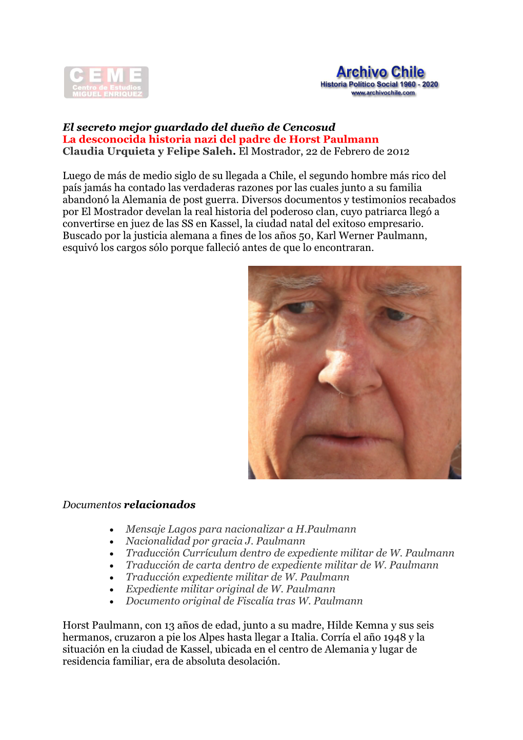 El Secreto Mejor Guardado Del Dueño De Cencosud La Desconocida Historia Nazi Del Padre De Horst Paulmann Claudia Urquieta Y Felipe Saleh