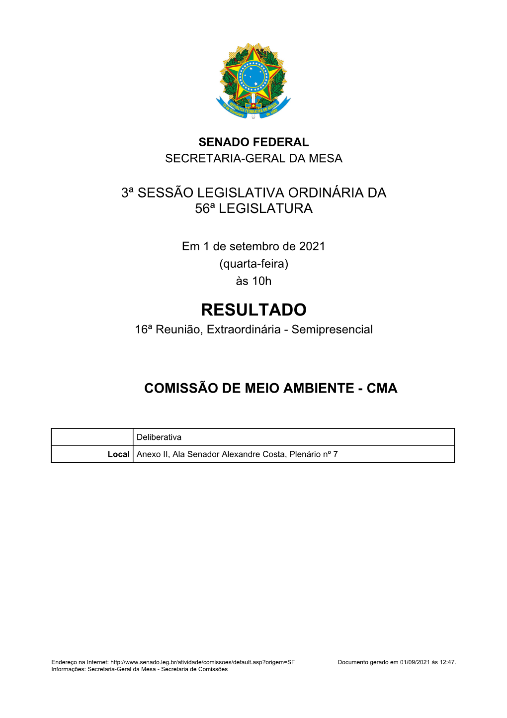 RESULTADO 16ª Reunião, Extraordinária - Semipresencial