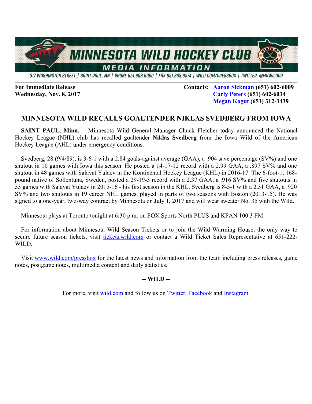 Minnesota Wild Recalls Goaltender Niklas Svedberg from Iowa