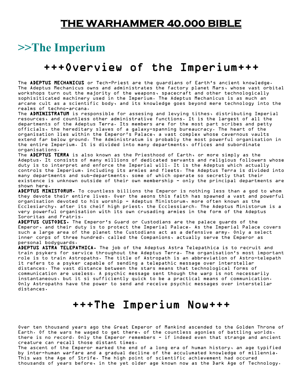 The Imperium +++Overview of the Imperium+++ +++The Imperium