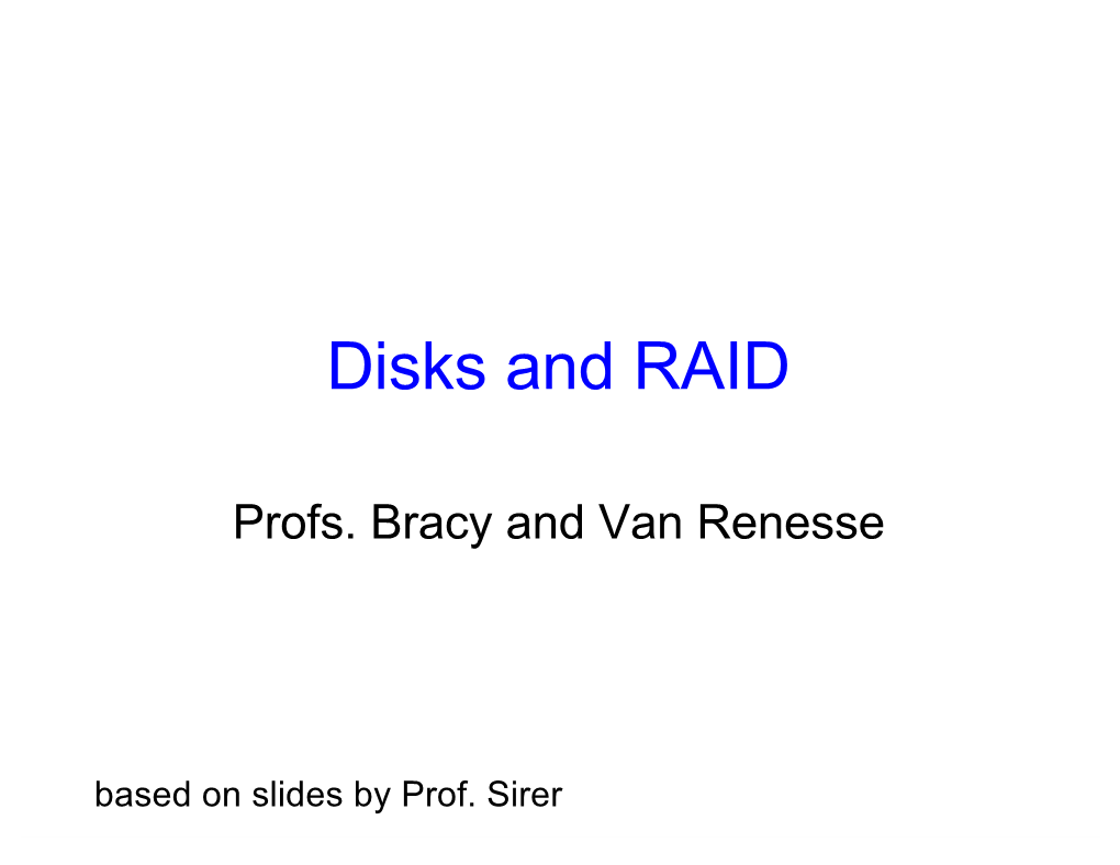 Disks and RAID