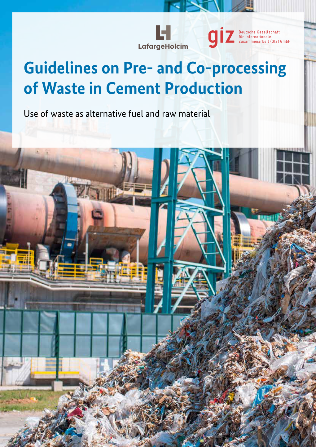 Guidelines on Pre- and Co-Processing of Waste in Cement Production