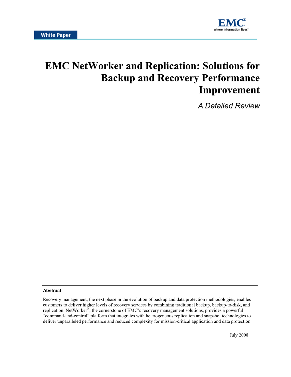 EMC Networker and Replication: Solutions for Backup and Recovery Performance Improvement a Detailed Review