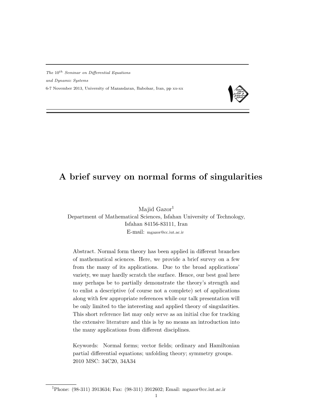 A Brief Survey on Normal Forms of Singularities