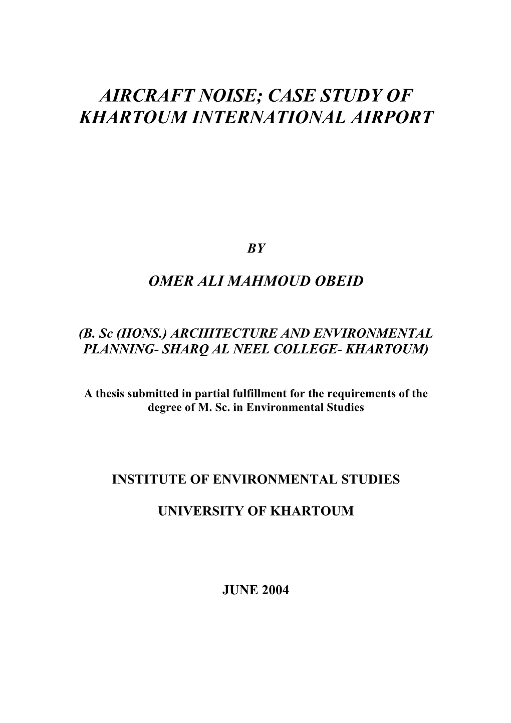 Aircraft Noise; Case Study of Khartoum International Airport