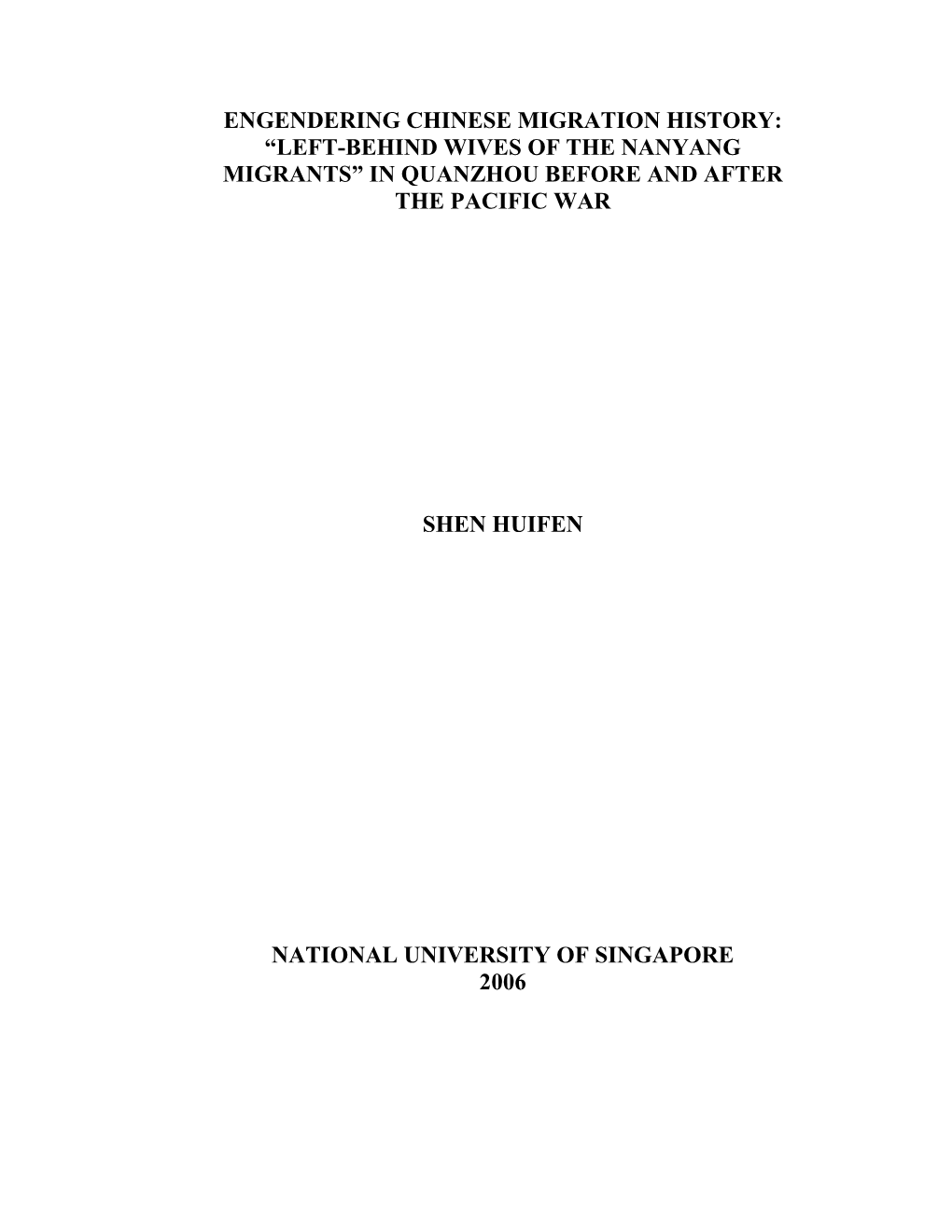 Engendering Chinese Migration History: “Left-Behind Wives of the Nanyang Migrants” in Quanzhou Before and After the Pacific War