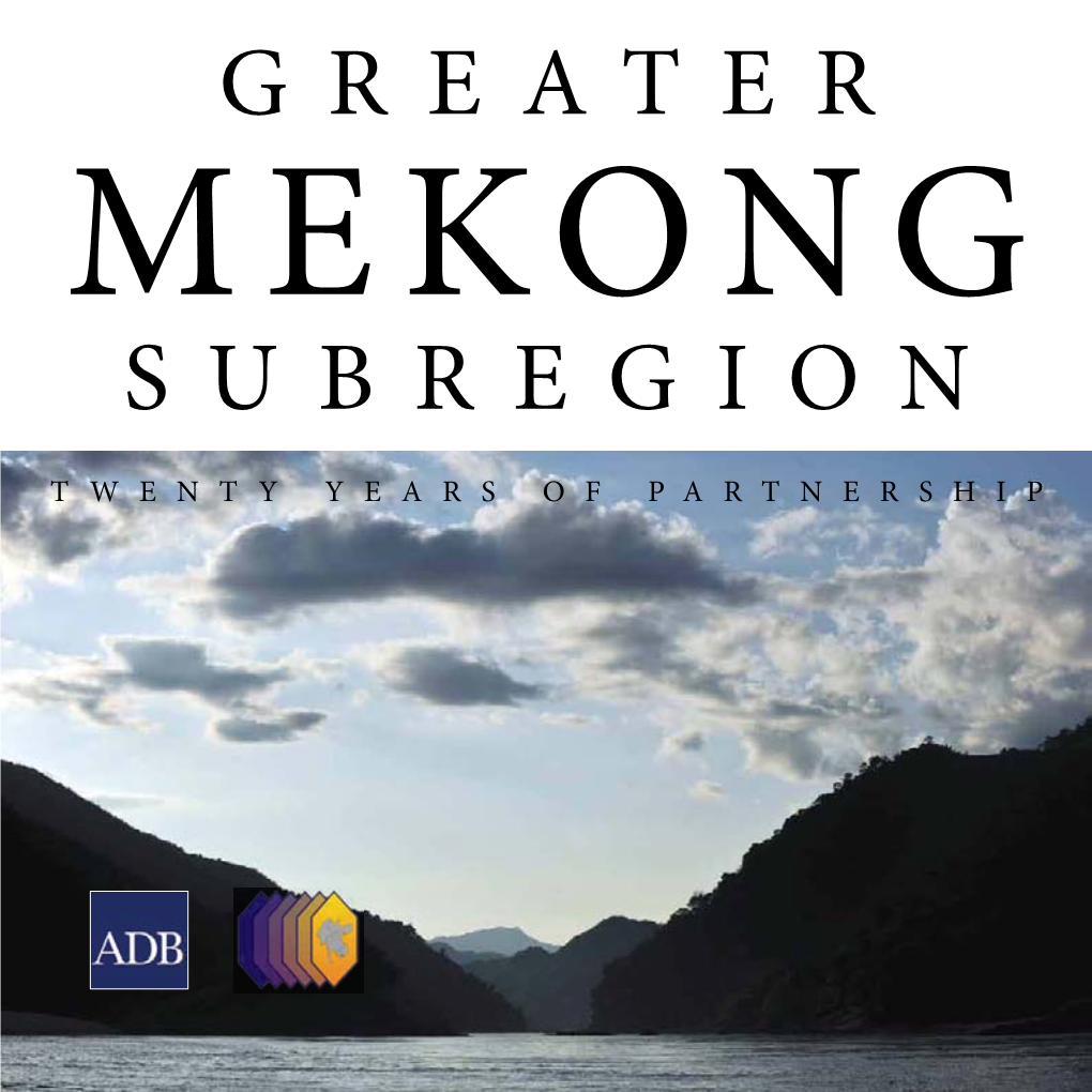 Greater Mekong Subregion: Twenty Years of Partnership