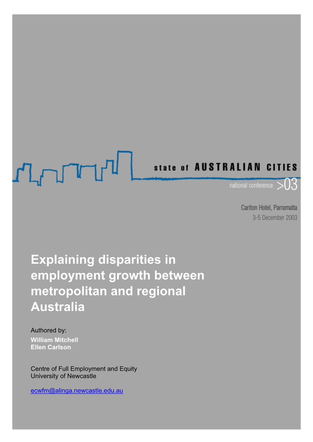 Explaining Disparities in Employment Growth Between Metropolitan and Regional Australia