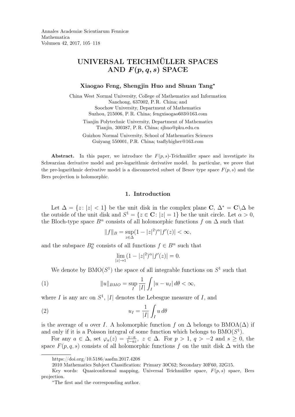 UNIVERSAL TEICHMÜLLER SPACES and F(P, Q, S) SPACE