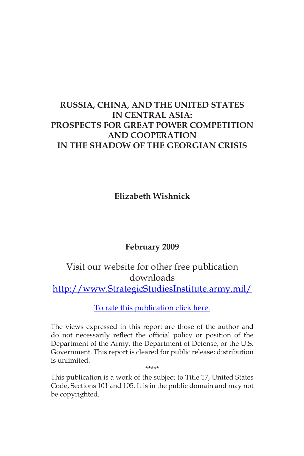 Russia, China, and the United States in Central Asia: Prospects for Great Power Competition and Cooperation in the Shadow of the Georgian Crisis