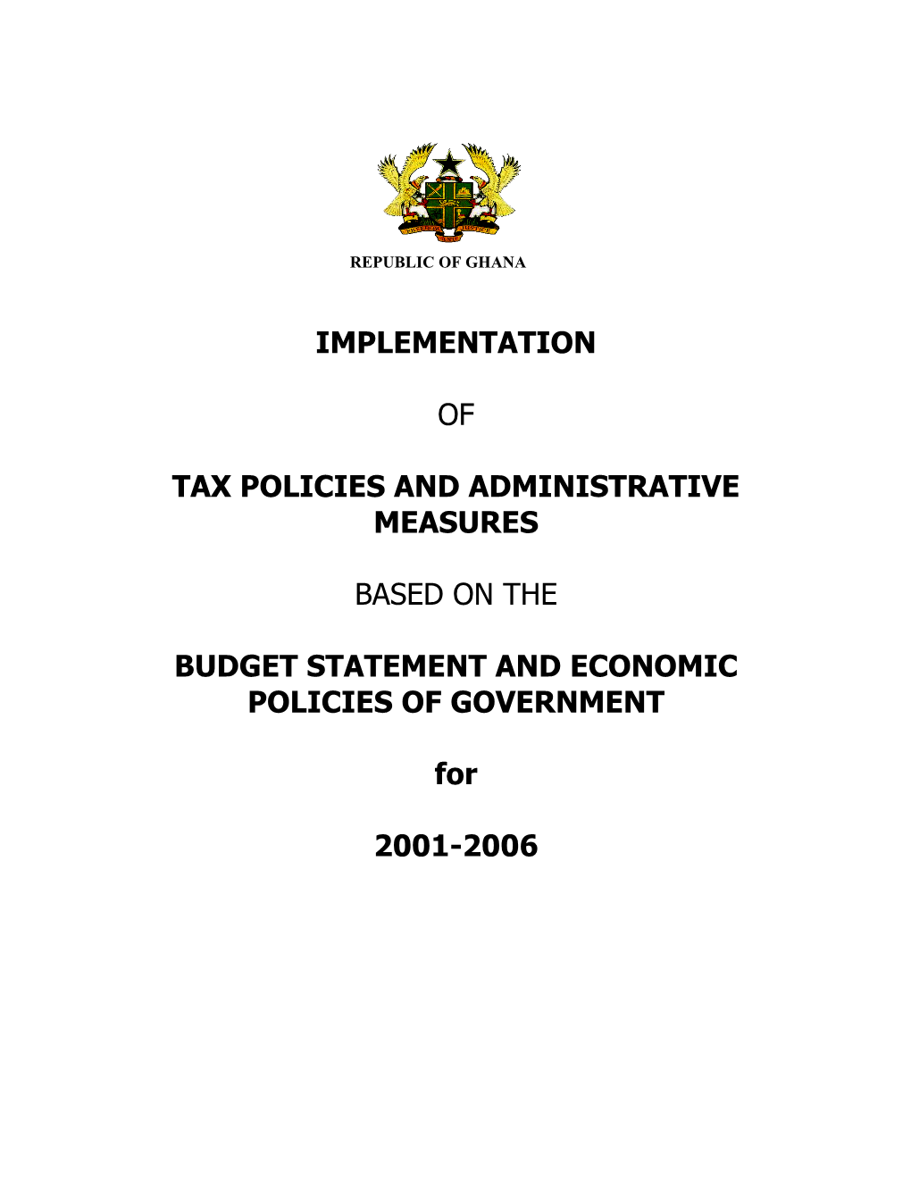 Tax Policies and Administrative Measures