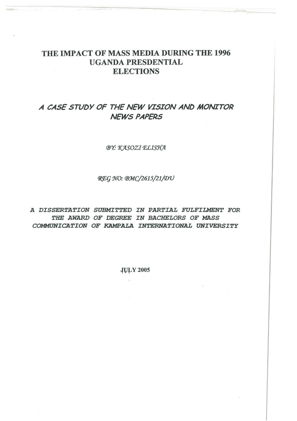 The Impact of Mass Media During the 1996 Uganda Presdential Elections
