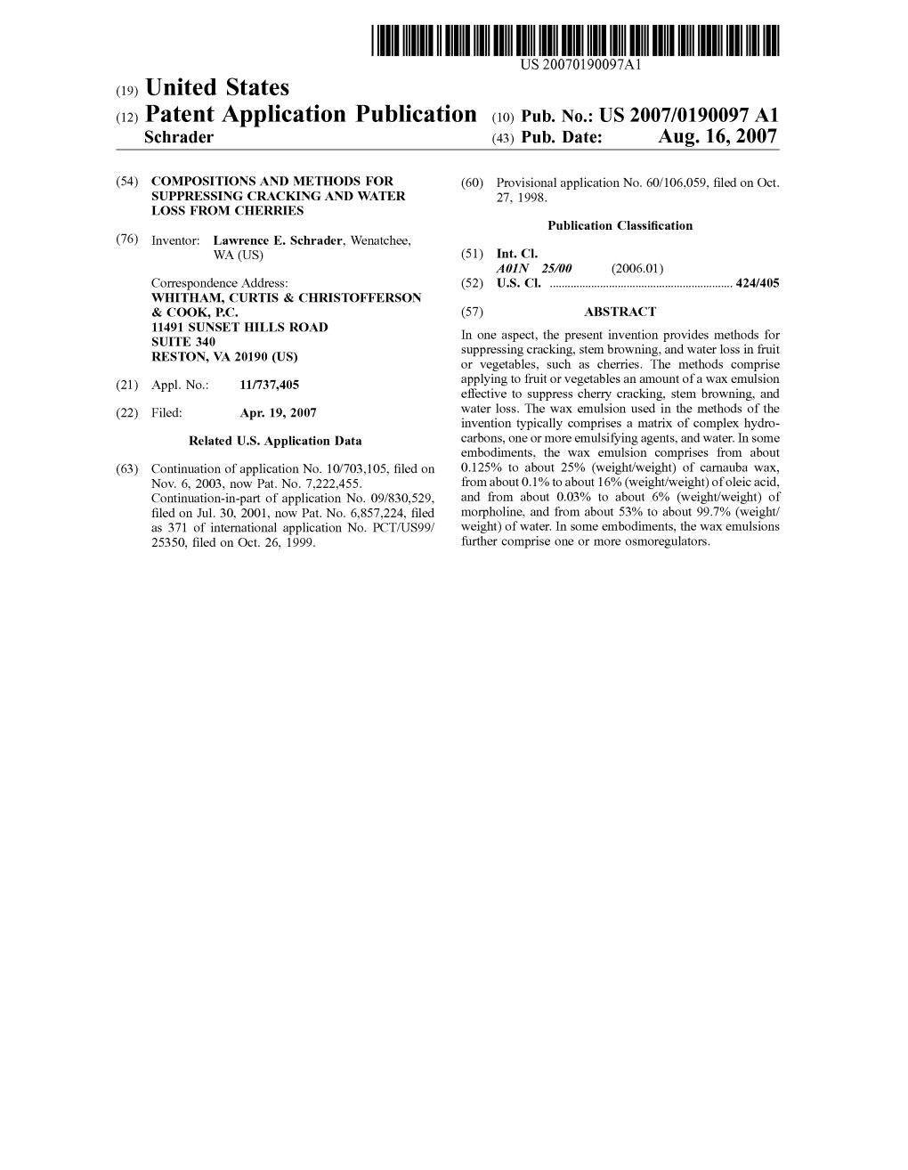 (12) Patent Application Publication (10) Pub. No.: US 2007/0190097 A1 Schrader (43) Pub