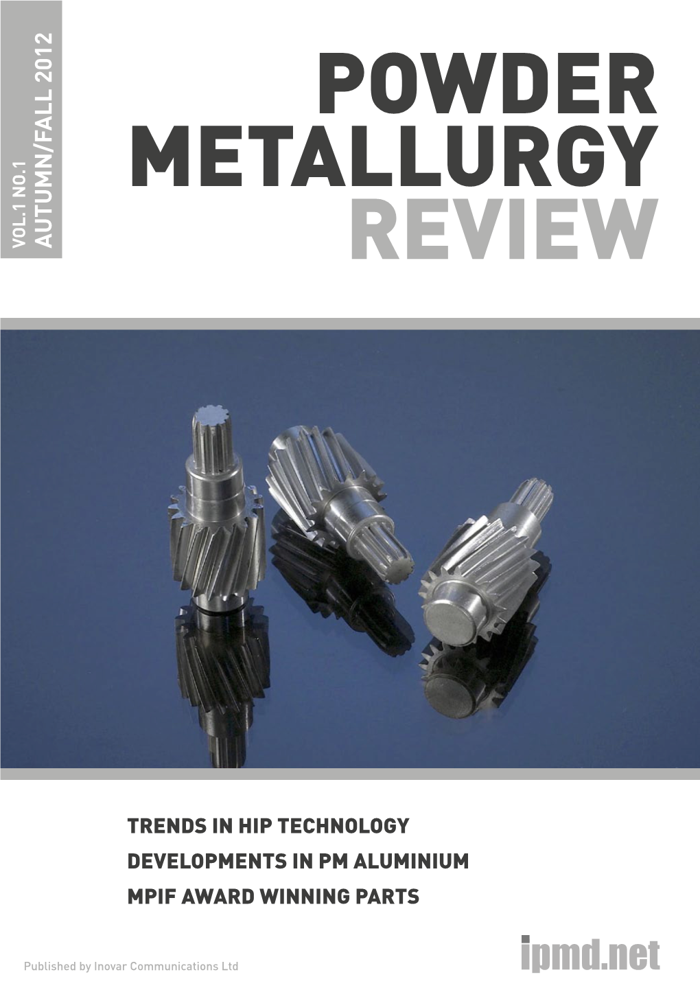 HIP Technology Developments in PM Aluminium MPIF Award Winning Parts