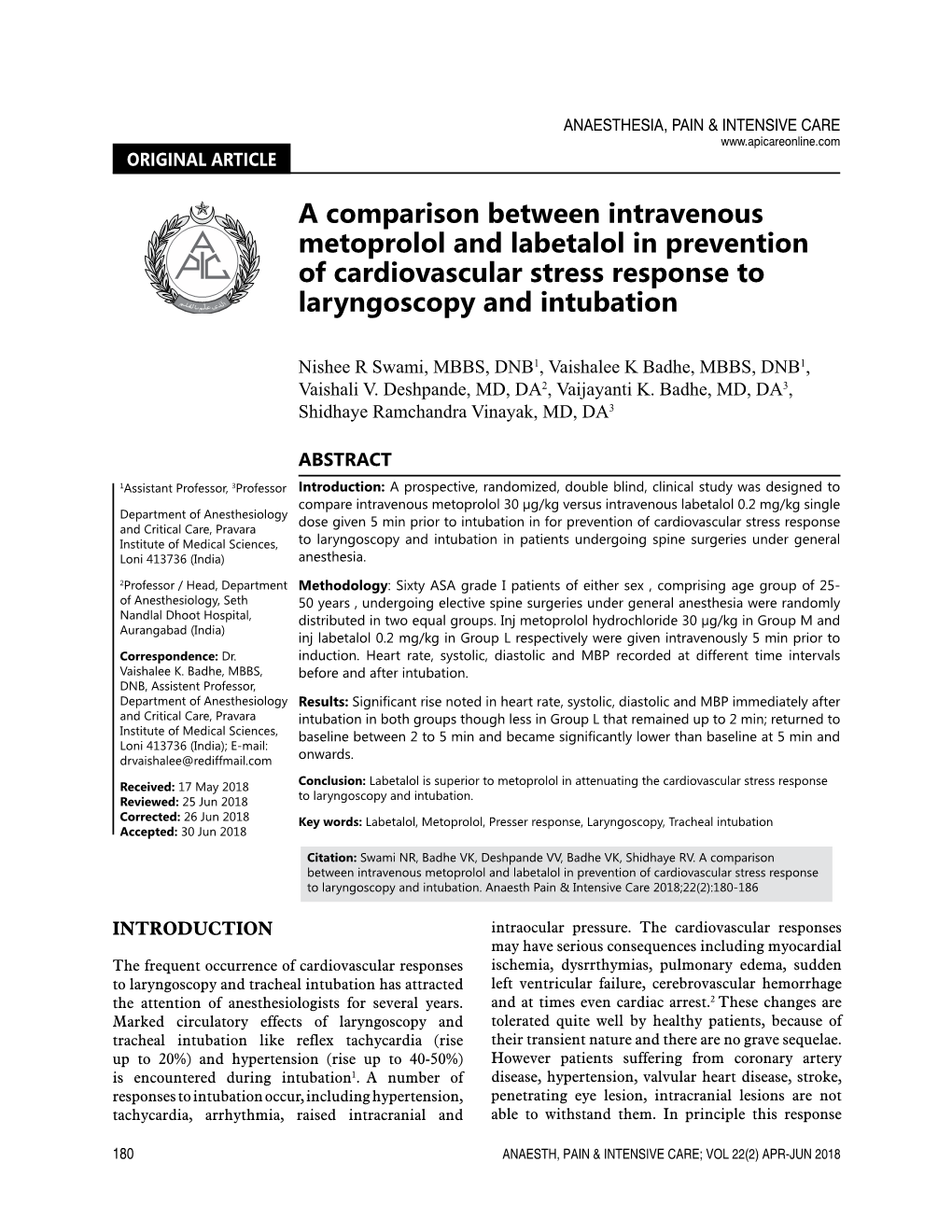 A Comparison Between Intravenous Metoprolol and Labetalol in Prevention of Cardiovascular Stress Response to Laryngoscopy and Intubation