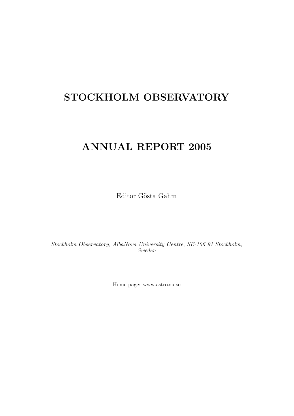 Stockholm Observatory Annual Report 2005