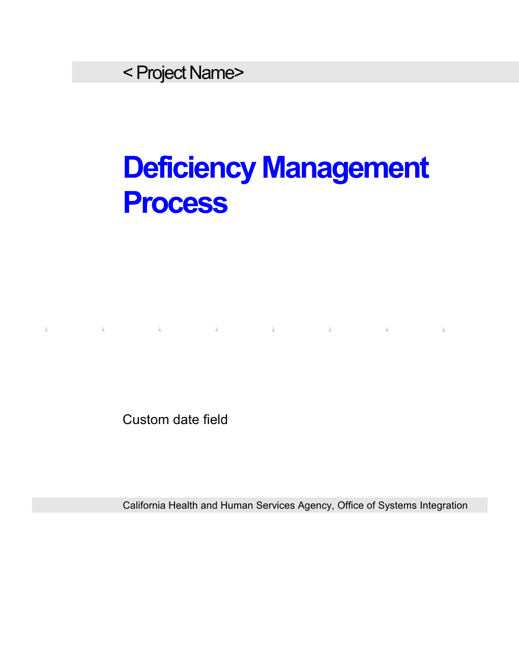 OSI Deficiency Management Process