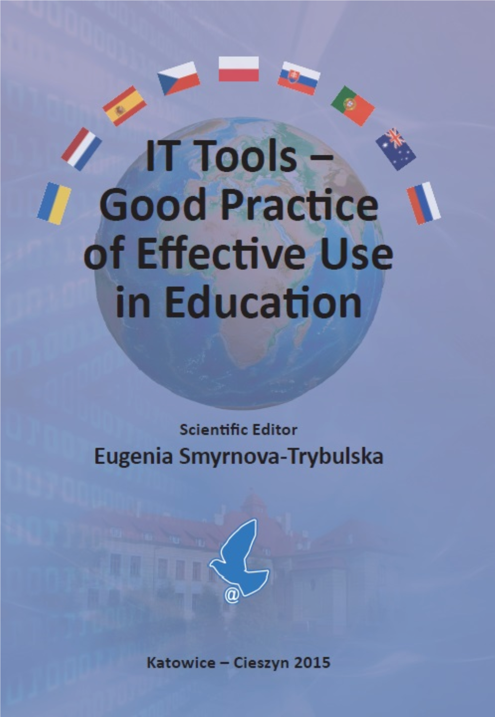IT Tools – Good Practice of Effective Use in Education
