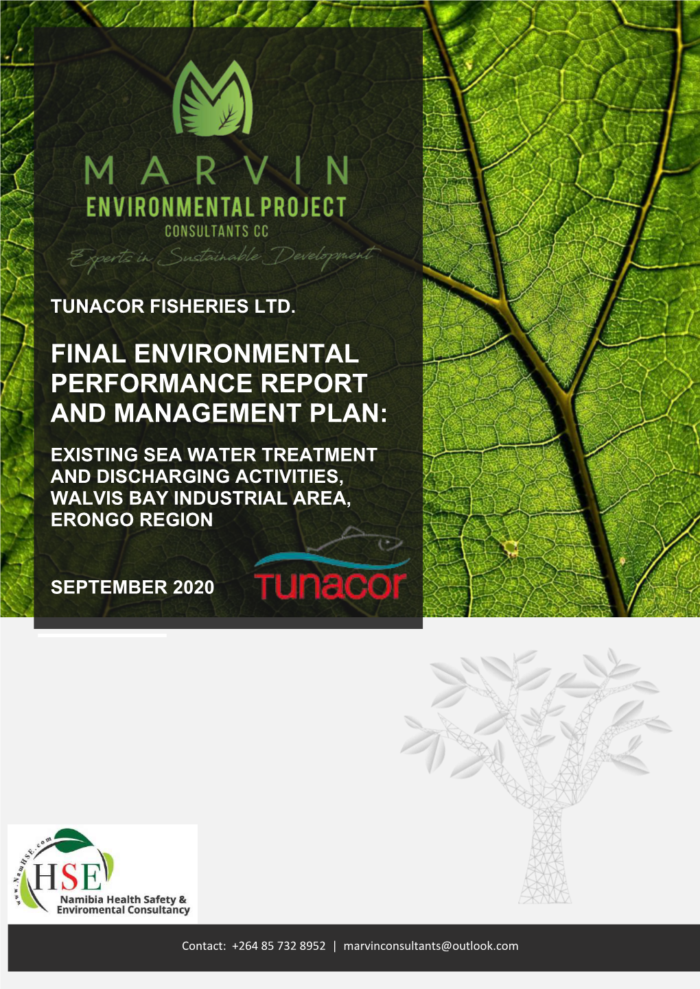 Tunacor Fisheries Ltd. Final Environmental Performance Report and Management Plan