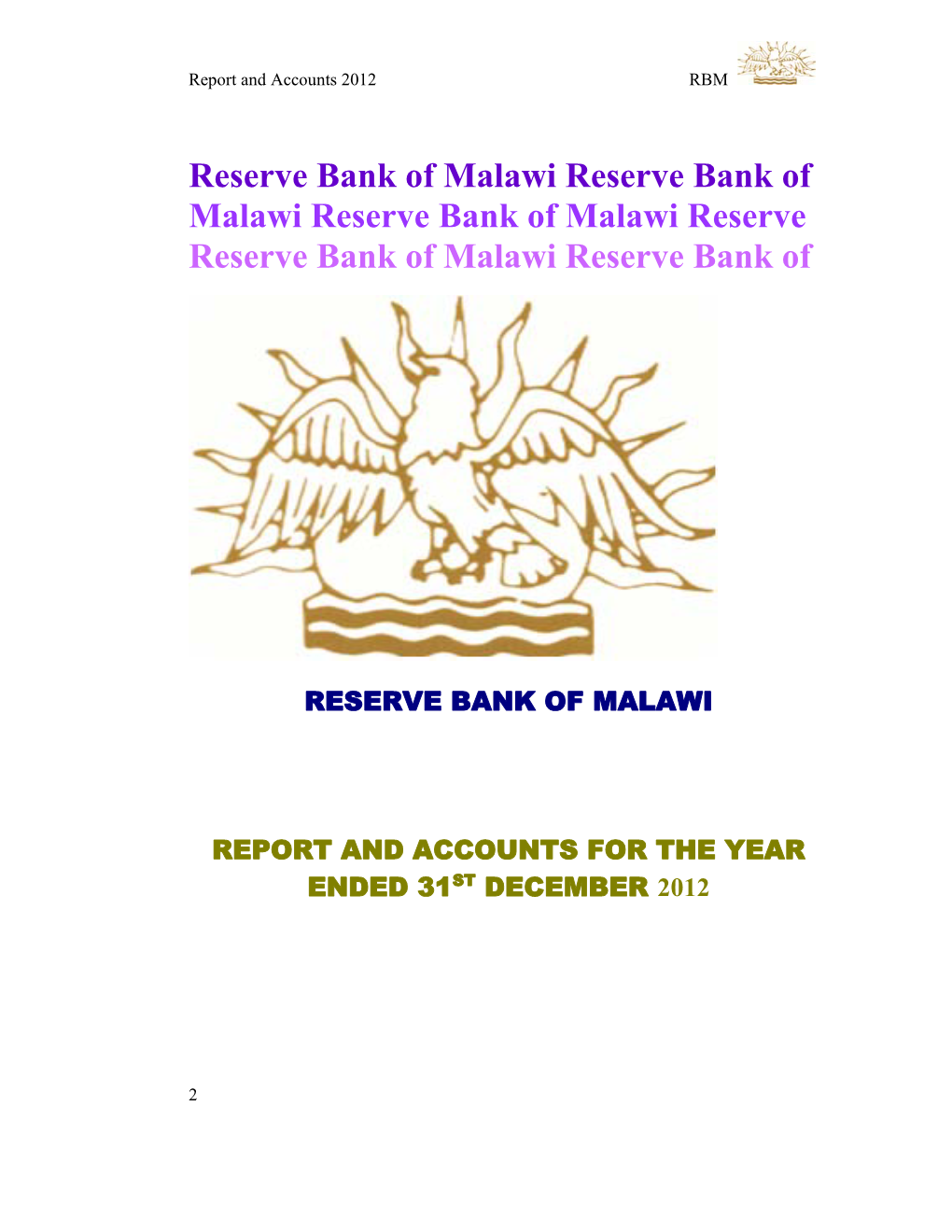 Reserve Bank of Malawi Report and Accounts for the Year Ended 31