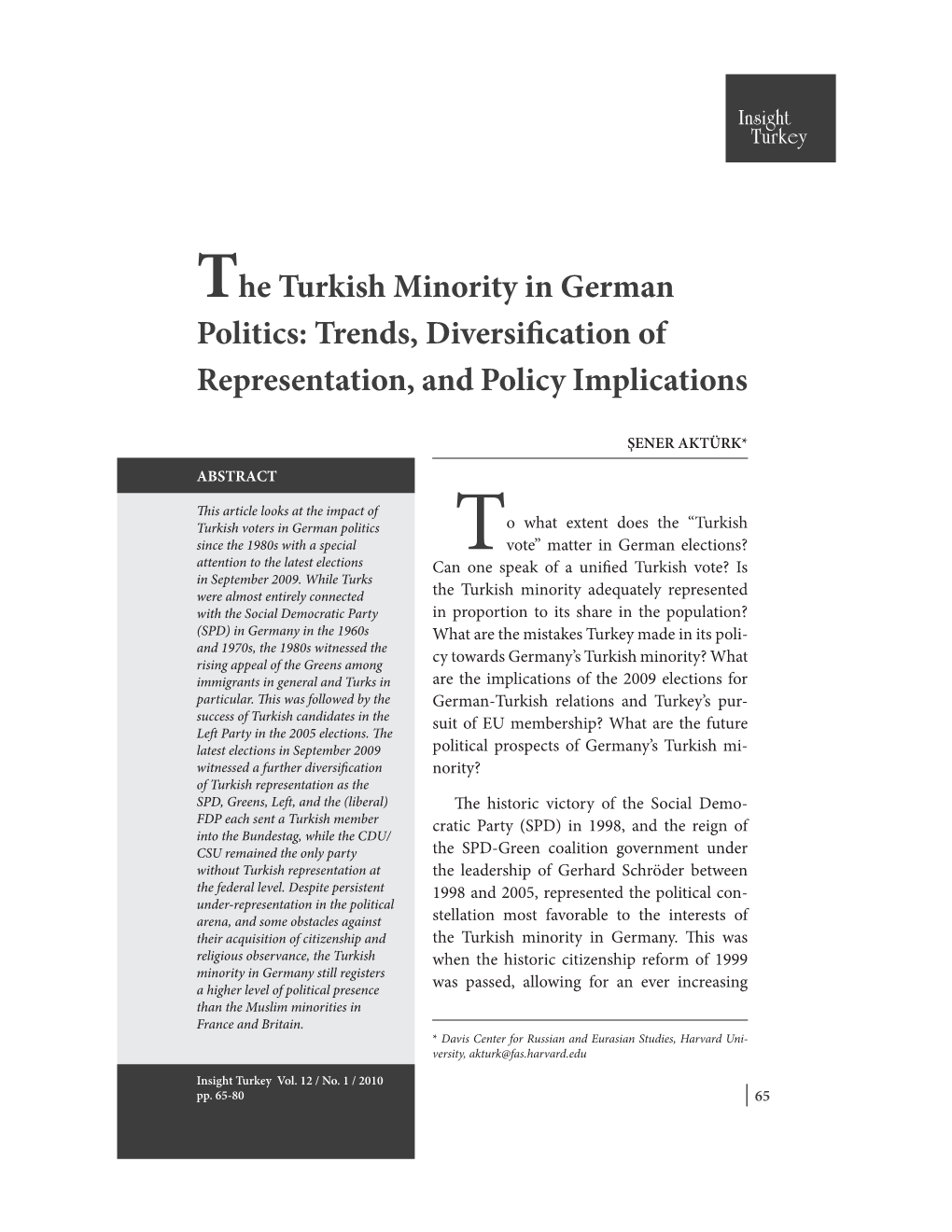 The Turkish Minority in German Politics: Trends, Diversification of Representation, and Policy Implications