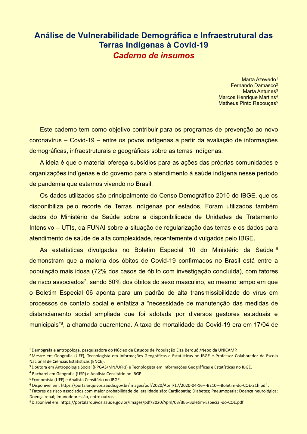 Análise De Vulnerabilidade Demográfica E Infraestrutural Das Terras Indígenas À Covid-19 Caderno De Insumos