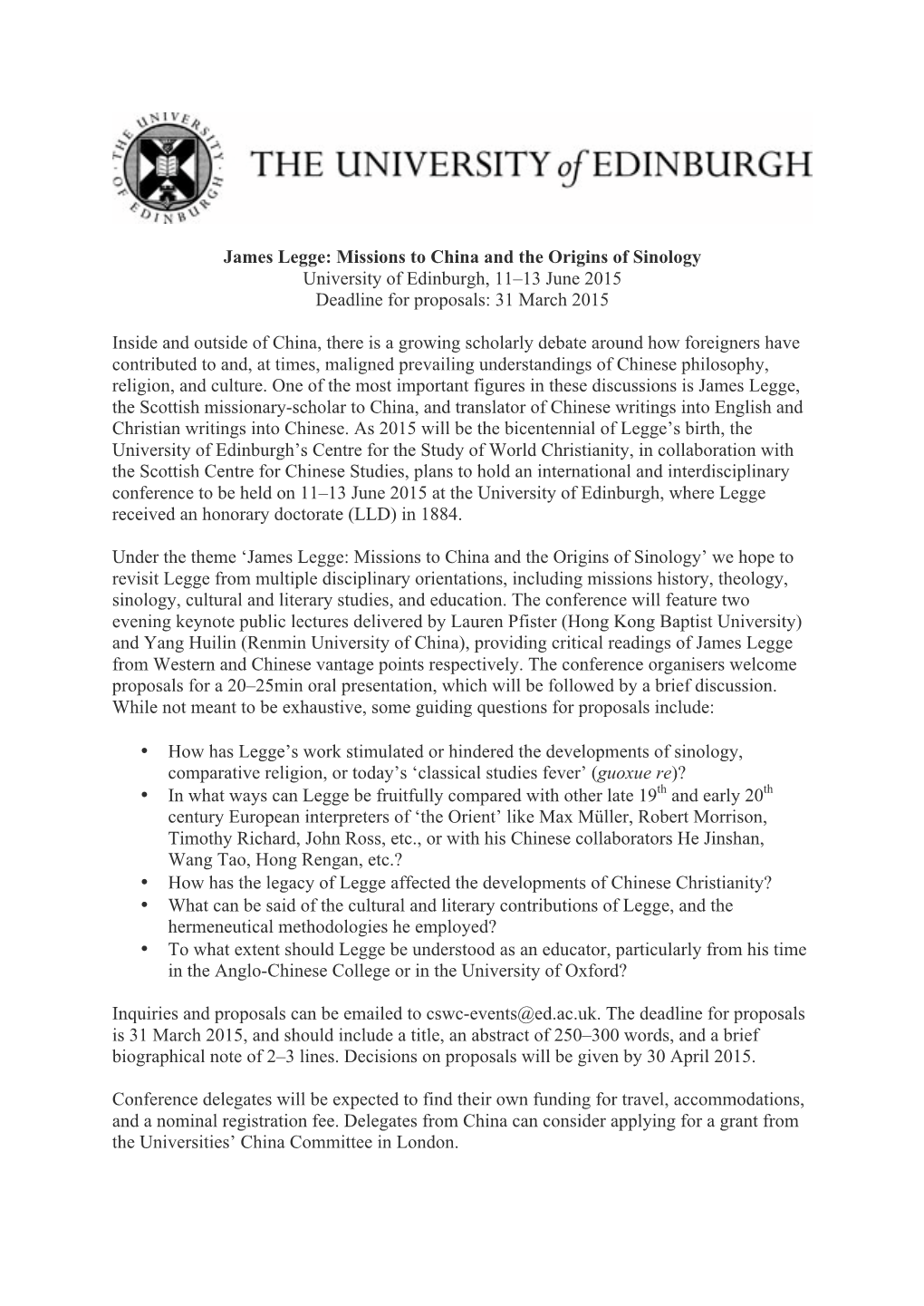 James Legge: Missions to China and the Origins of Sinology University of Edinburgh, 11–13 June 2015 Deadline for Proposals: 31 March 2015