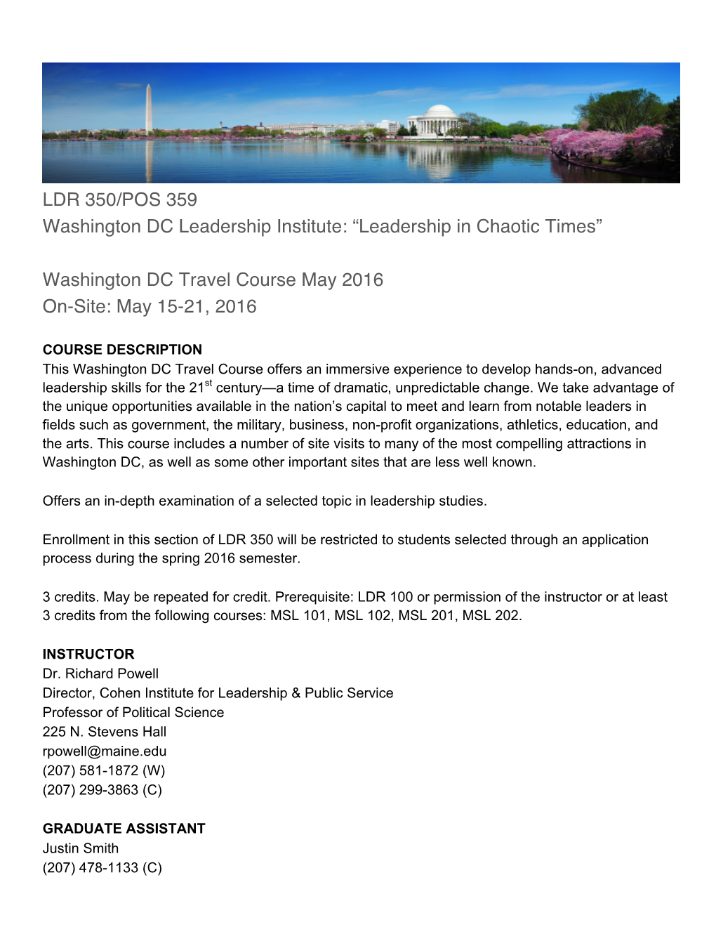 LDR 350/POS 359 Washington DC Leadership Institute: “Leadership in Chaotic Times”