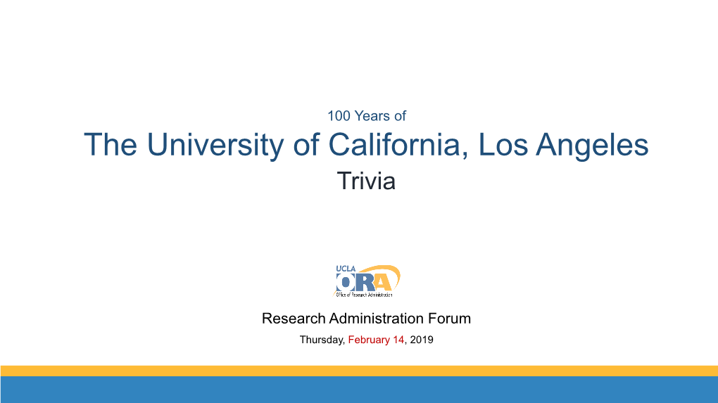 The University of California, Los Angeles Trivia