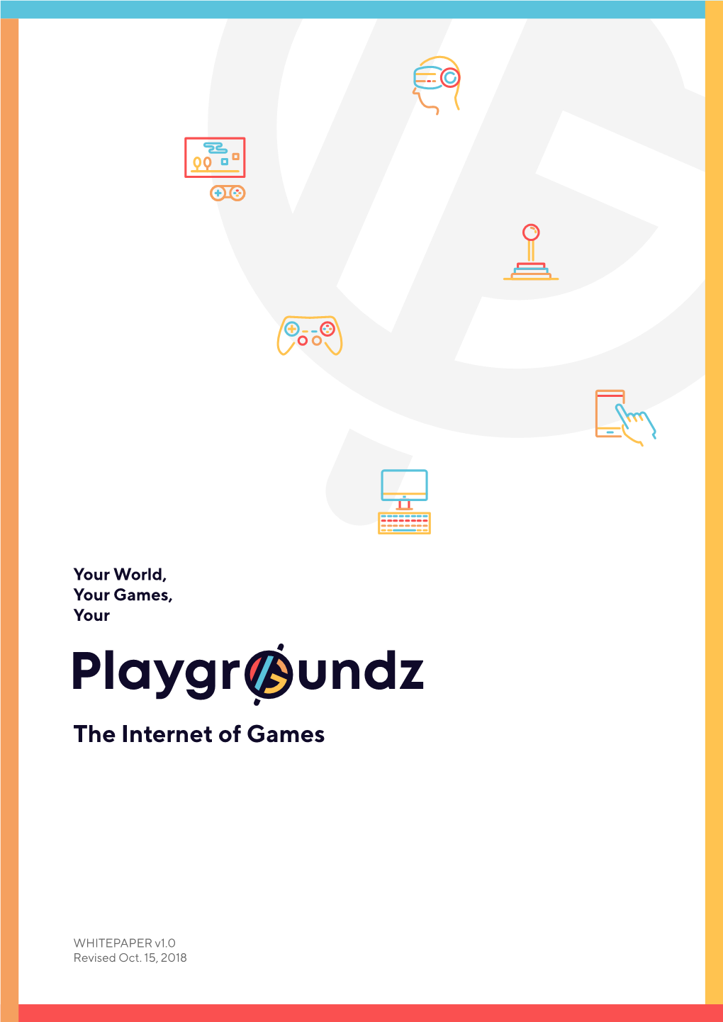 The Internet of Games Playgroundz Is