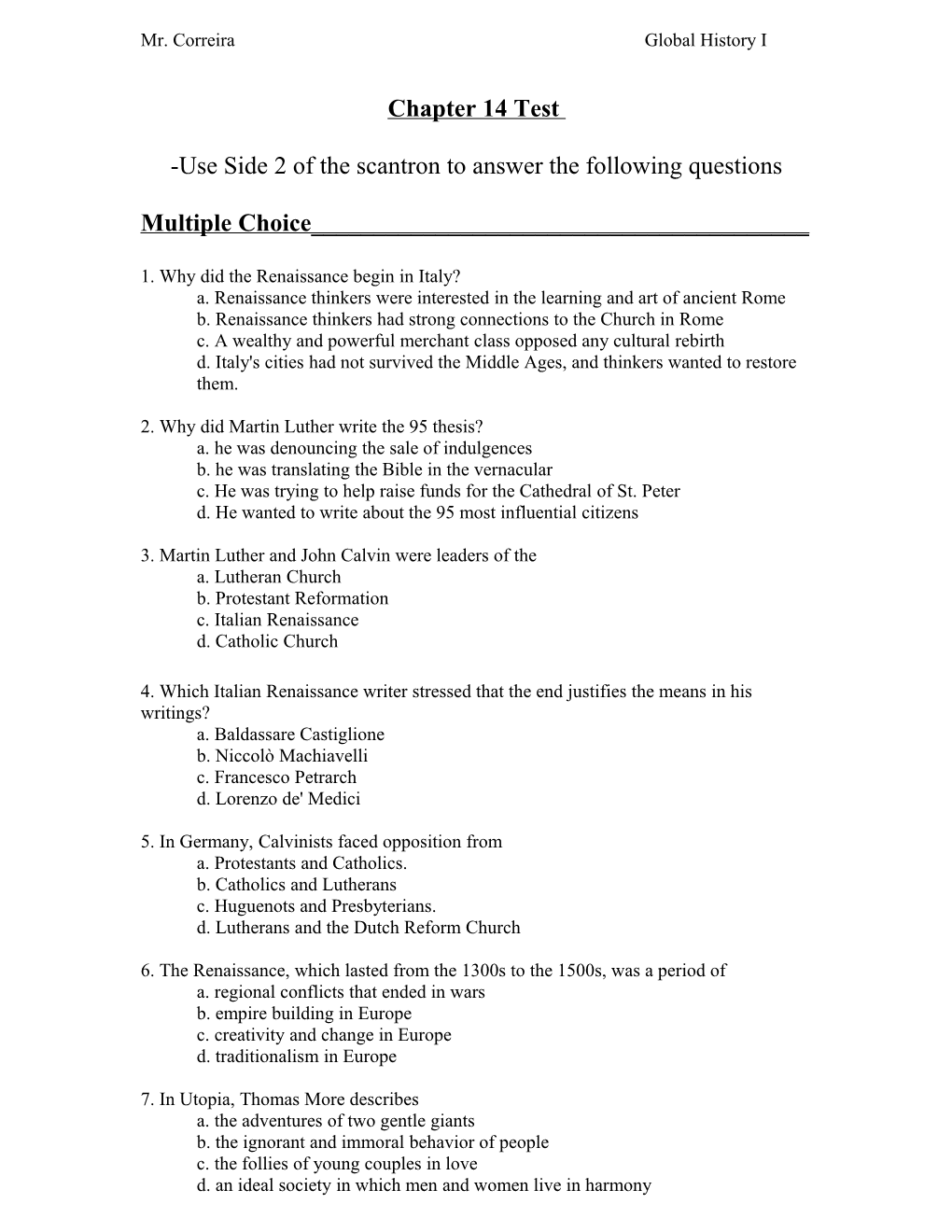 Use Side 2 of the Scantron to Answer the Following Questions